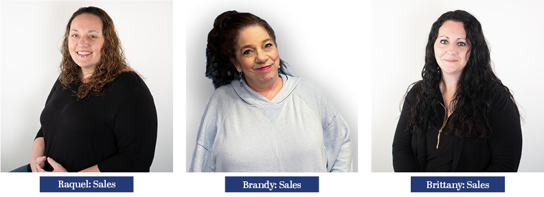 Sales Team - Rachel, Brandy, Britt